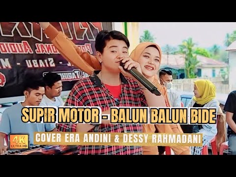 SUPIR MOTOR - BALUN BALUN BIDE DESSY RAHMADANI & ERA ANDINI TAPSEL