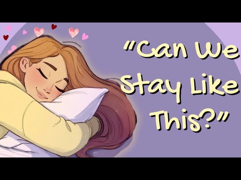 Waking Up Wrapped in Your Girlfriend’s Arms | Cuddles & Lazy Kisses | First Morning Together |Part 2