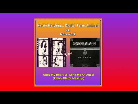 Karen Harding, D. F. Animals, Netzwerk - Undo My Heart vs. Send Me An Angel (Fabio Allan's Mashup)