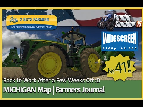 MICHIGAN  | Farming Journal | Entry # 41 | Farming Simulator 2015 | #FS15
