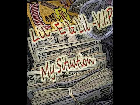 Lil v.i.p - My Situations (ft. Lil_E_Go_Stupid)