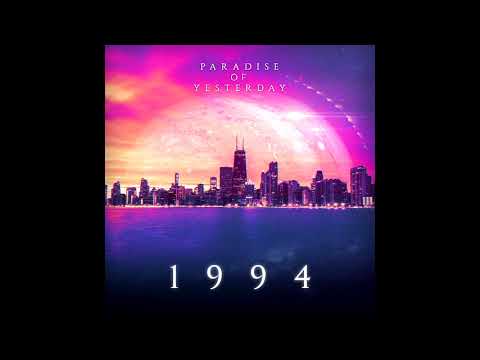 Paradise Of Yesterday - 1994