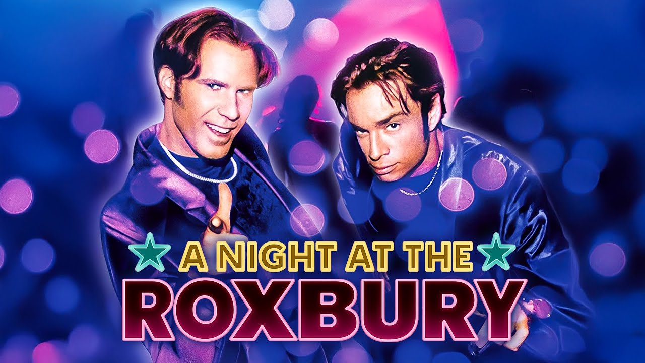 A Night at the Roxbury