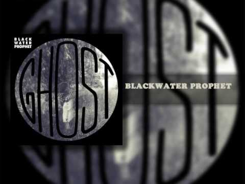Blackwater Prophet - 