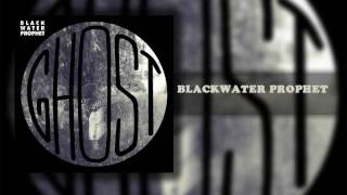 Blackwater Prophet - 