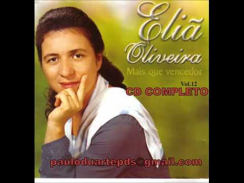 ELIÃ OLIVEIRA   MAIS QUE VENCEDOR   CD COMPLETO