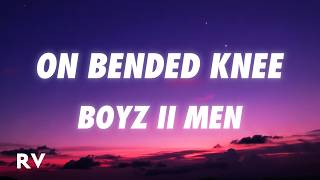 Download lagu Boyz II Men - On Bended Knee (Lyrics) mp3