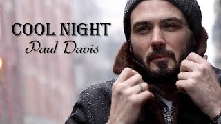 Cool Night Paul Davis (TRADUÇÃO) HD (Lyrics Video)