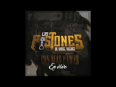 El Vago - Los Pistones De Uriel Valdez