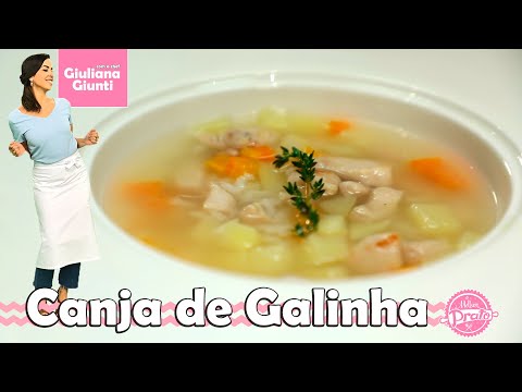 Canja de Galinha - O Melhor Prato