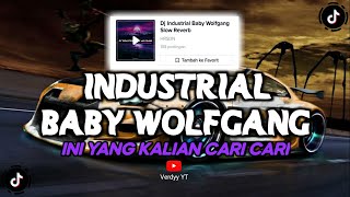Download lagu DJ INDUSTRIAL BABY WOLFGANG (SLOWED   REVERB) VIRAL TIKTOK || INI YANG KALIAN CARI CARI mp3