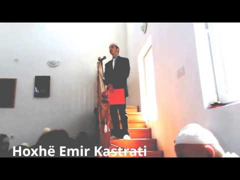 Sabri ( Durimi ) - Hoxhë Emir Kastrati Hytbe