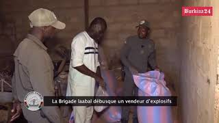 🔴 Burkina Faso : Un trafiquant d’explosifs démasqué par la Brigade Laabal