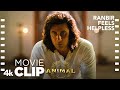 ANIMAL Movie Scene Ranbir Feels Helpless Ranbir K Rashmika Shakti K Sandeep V Bhushan K