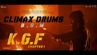 KGF Chapter 1 - Climax Drums BGM  Original Soundtr