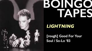 Lightning (&#39;83 Rough Mix) – Oingo Boingo | So-Lo / Good For Your Soul 1983