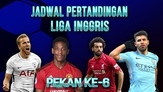 Jadwal Liga Inggris Pekan ke-6, Tersaji Big Match Chelsea Vs Liverpool