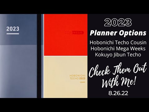 My 2023 Planner Options | Hobonichi Cousin | Hobonichi Weeks | Kokuyo Jibun Techo | 8.26.22