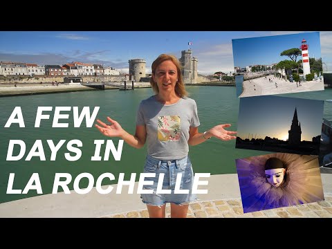 A few days in La Rochelle, France