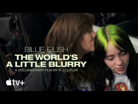 Billie Eilish: The World's a Little Blurry