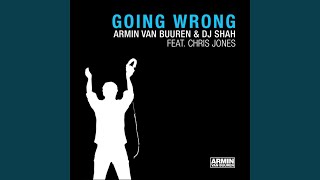 Going Wrong (DJ Shah&#39;s Magic Island Mix)