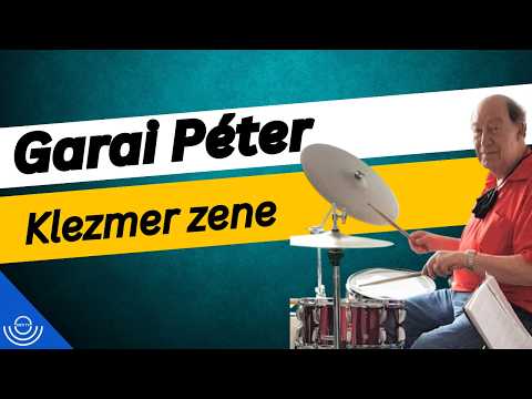 Pirkadat: Garai Péter – Klezmer zene