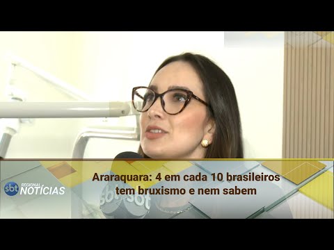 Araraquara: 4 in 10 Brazilians have bruxism and don't even know it (10/21/2025)