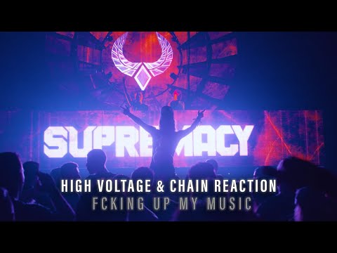 High Voltage & Chain Reaction - Fcking Up My Music  (Official Video)