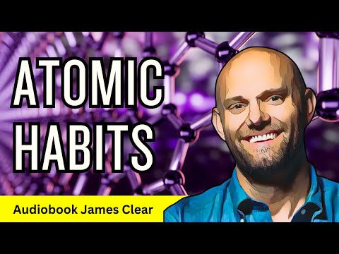 Atomic Habits by James Clear: Transform Your Life with 20 Key Lessons | Complete Summary