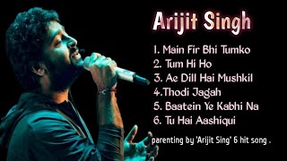 Download lagu Arijit Singh 6 Hits Song❣️ (official song) | Main Fir Bhi | Tum Hi Ho | Ae Dill Hai Mushkil | 2025 mp3 Download lagu Arijit Singh 6 Hits Song❣️ (official song) | Main Fir Bhi | Tum Hi Ho | Ae Dill Hai Mushkil | 2025 mp3