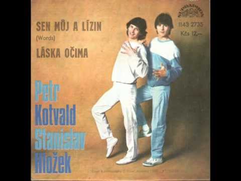 Petr Kotvald a Stanislav Hložek - Láska očima (SP verze) [Still, Full HD, HQ audio]