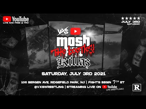 The Bootleg: VxS "Mosh Pit Killaz" Official Kick-Off Show!