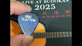 ギターの神様からピックが！Eric Clapton - Tokyo 2025 - Nippon Budokan - 18 April, 2025