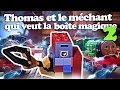 Thomas Le Petit Train Thomas Et Le Méchant Qui Veut La Boîte Magique 2