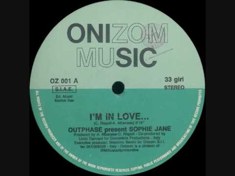 Outphase presents Sophie Jane - I'm In Love
