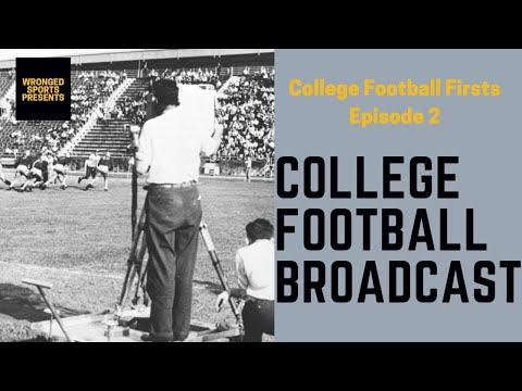CFB Firsts - Broadcasted Games