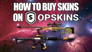 How to buy Skins on OPSKINS