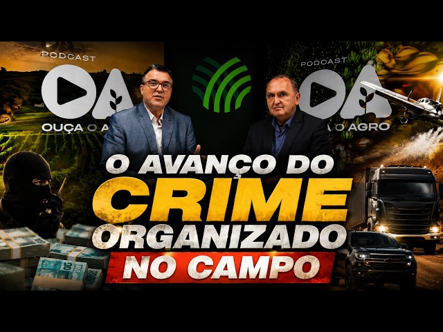 O avanço do crime organizado no campo.
