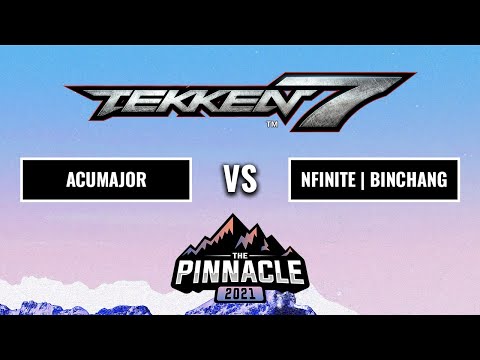 ACUMAJOR vs. NFINITE | BINCHANG - Winners Finals - Tekken 7 - Pinnacle 2021