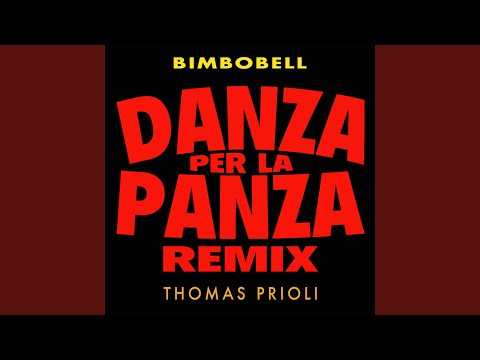 Danza Per La Panza (Thomas Prioli Remix)