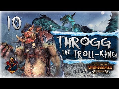 [10] INVADING TROLL COUNTRY - Total War: Warhammer Norsca (Throgg Campaign) | SurrealBeliefs