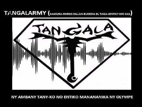 TANGALARMY - NY AMBANY TANY-KO NO ENTIKO MANANIKA NY OLYMPE