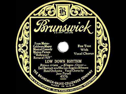 1929 Earl Burtnett - Low Down Rhythm (June Pursell, vocal)