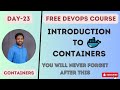 Day 23 Introduction To Containers Learn About Containers In Easy Way Docker Kubernetes Devops