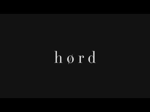h ø r d  -  F&L (official video)