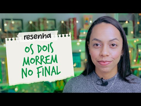 Os dois morrem no final - Adam Silvera | Manu Reis