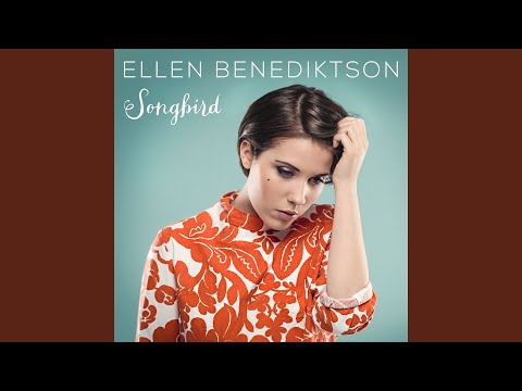 Songbird - Ellen Benediktson