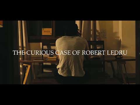 The Curious Case Of Robert Ledru- Short Film