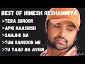 BEST OF Himesh Reshammiya Songs Audio Jukebox