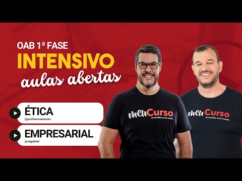 Aula aberta | Ética e Empresarial | 37º Exame de Ordem | MeuCurso - Intensivo